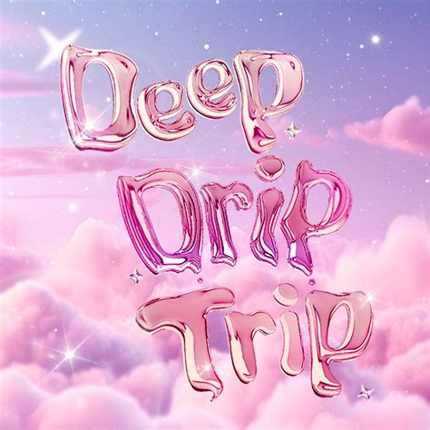 deep drip trip .